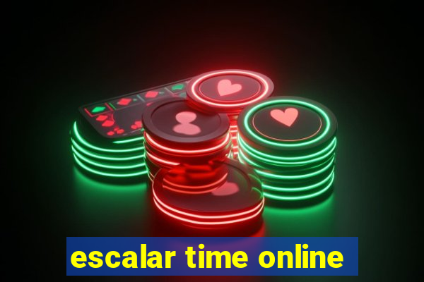 escalar time online